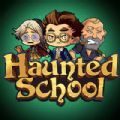 狼人闹鬼学校游戏安卓版（Haunted School）