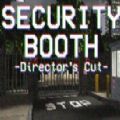 保安亭恐怖游戏中文最新版（Security Booth）